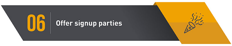 Charity Auctions tip #6: Offer signup parties Charity Auctions tip #6: Offer signup parties