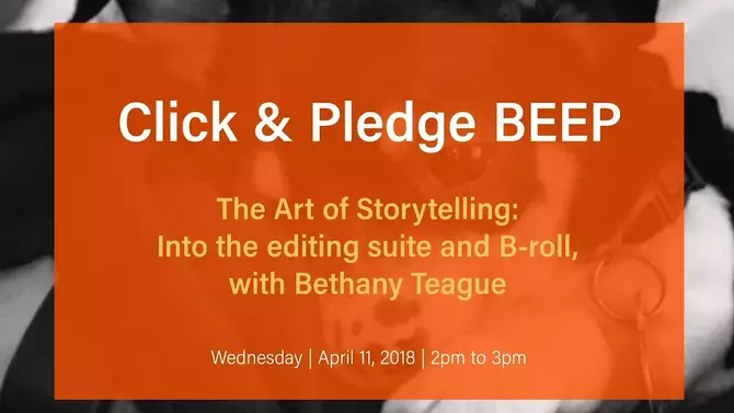 Video Storytelling Class #3: Shooting B-Roll Video & Editing Basics