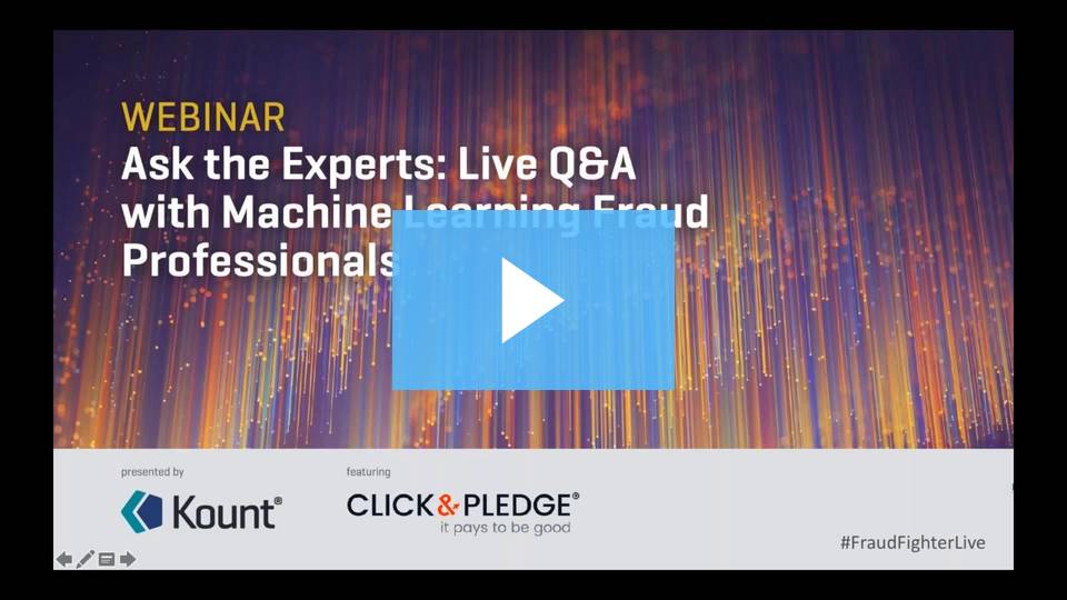 Ask the Experts: Live Q&A with Machine Learning Fraud Professionals